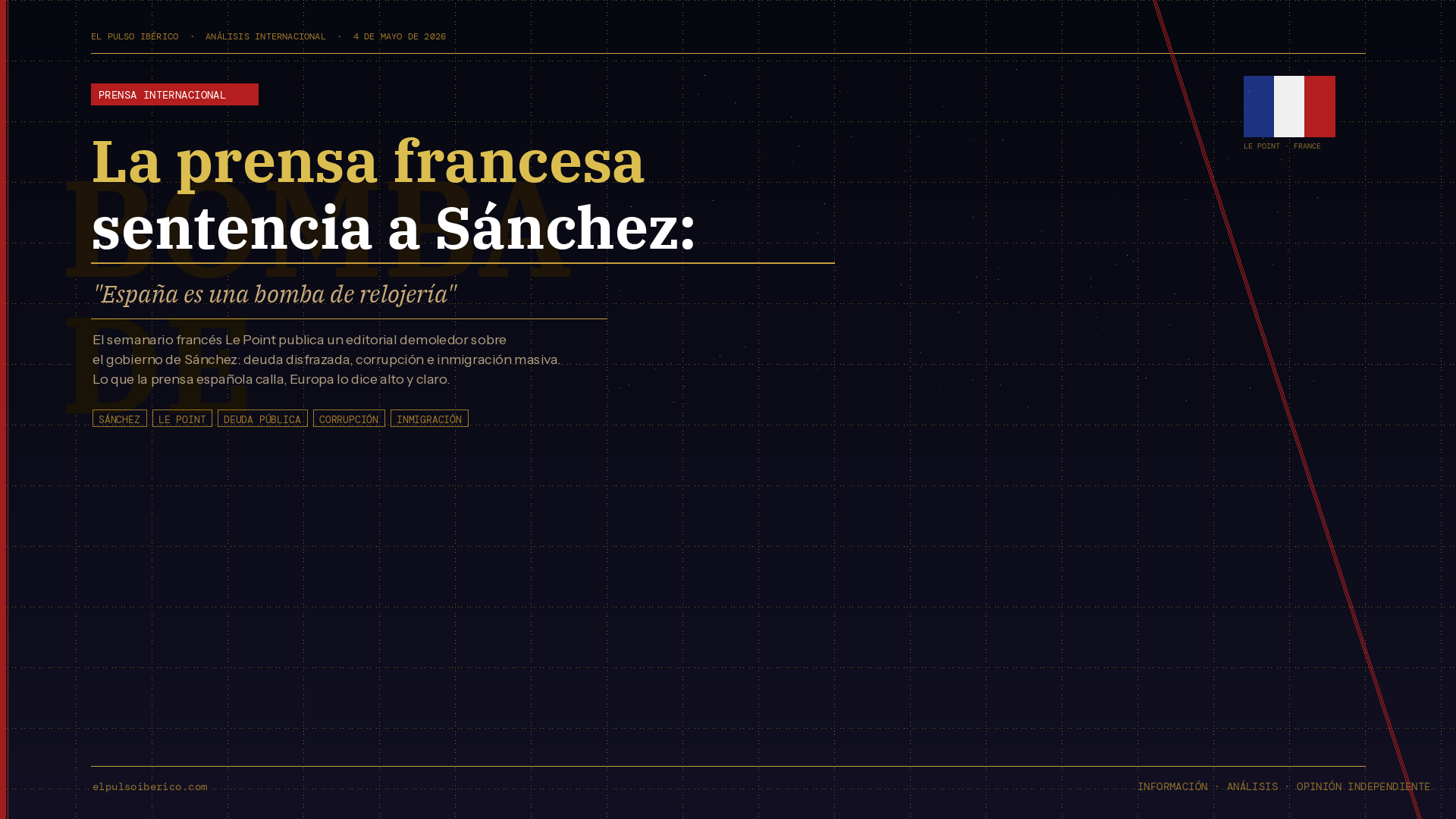 La prensa francesa sentencia a Sánchez - El Pulso Ibérico
